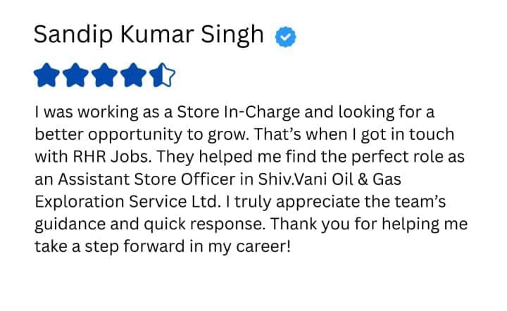 Review from Sandip Kumar Singh, Assistant Store Officer